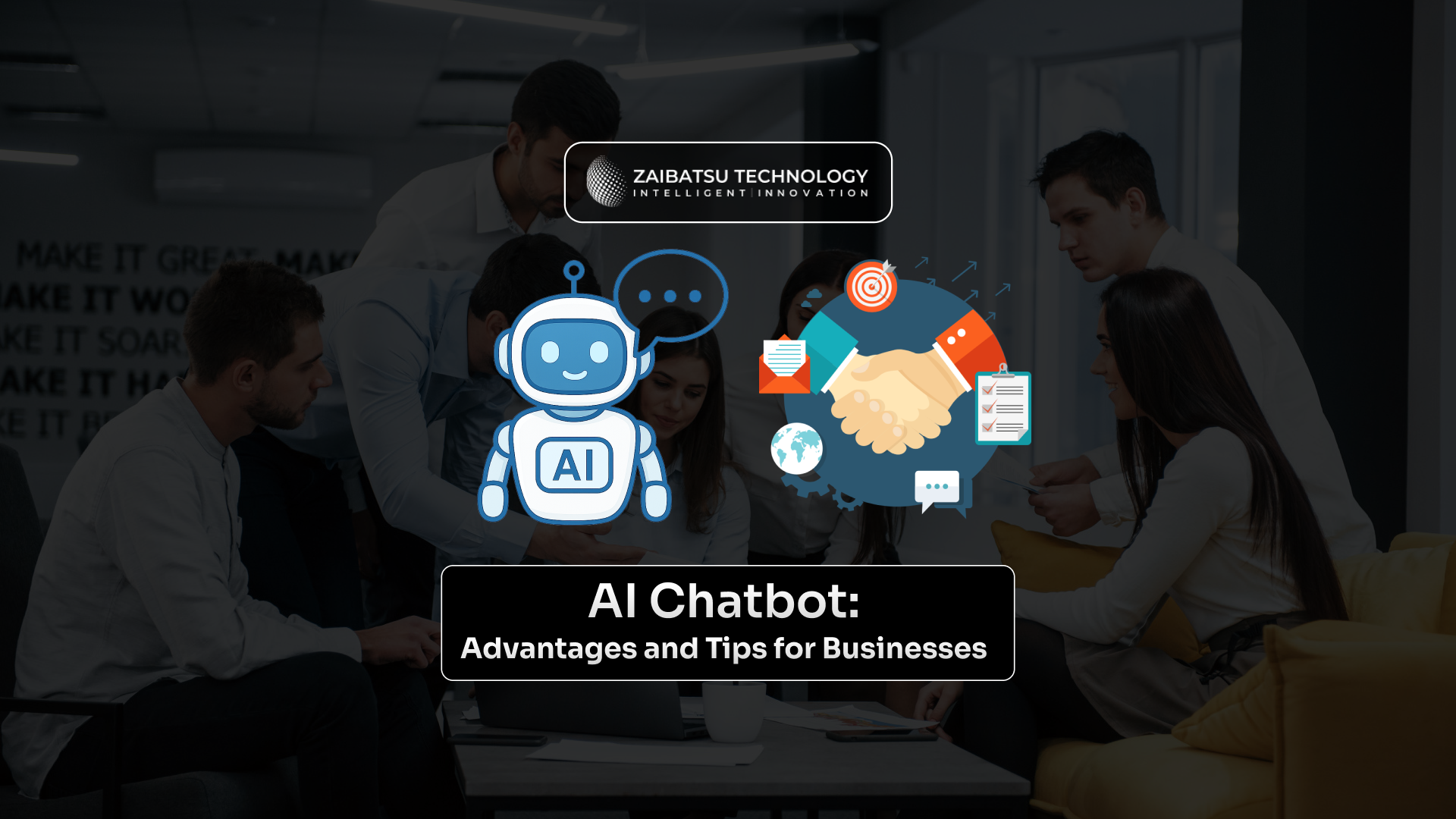 AI Chatbot: Advantages and Tips for Businesses